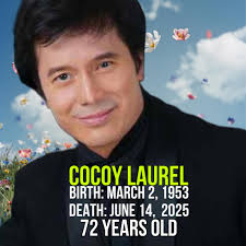 Another Death in Showbiz Industry Rest in Peace Cocoy Laurel Filipino actor  Victor D. Laurel, popularly known as Cocoy Laurel in the entertainment  circle, has passed away. He was 72. Cocoy is