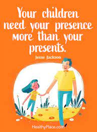 Check spelling or type a new query. Parenting Quotes Healthyplace