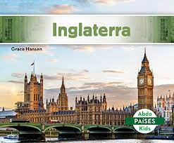 Inglaterra es, gracias a londres, uno de los países más turísticos del mundo. Inglaterra England Paises Countries Spanish Edition Hansen Grace 9781098200909 Amazon Com Books