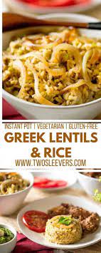 Greek Lentils And Rice Is A One Pot One Step Dish That Uses The Instant Pot To Make This Class Lentils And Rice Greek Recipes Gluten Free Instant Pot Recipes