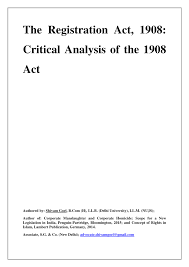 Pdf The Registration Act 1908 Critical Analysis Of The 1908 Act