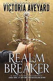 Let's move onto the second book on your 2021 shortlist of the best world literature: Realm Breaker Realm Breaker 1 By Victoria Aveyard