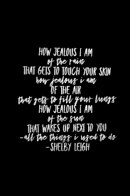 Jealous Poetry By Shelby Leigh Poetry Book Bookworm Books Inspirational Quotes Motiva Quotes About Love And Relationships Quotes To Live By Poetry Books