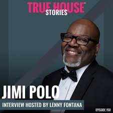 True House Stories interview podcast hosted by Lenny Fontana