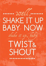 Original Top Notes Shake It Up Baby 1961 Writers Phil Medley And Bert Berns Covers Many Including The Beatles Lyrics Lyrics To Live By Beatles Songs