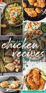 Looking For Easy Chicken Recipes These Chicken Dinner Ideas Are So Fast Simple And Tasty Baked Chi Easy Chicken Recipes Chicken Dinner Easy Chicken Dinners