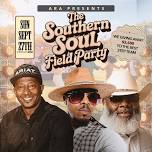 The Southern Soul Field Party