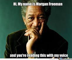 What else am i going to do? Voice Over Portfolio Why We Love Morgan Freeman Kim Handysides
