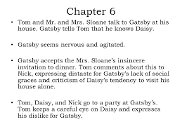 This beginning of this chapter dives into the theme of the american dream, and it develops gatsby's character by relating his ambitious beginnings in poverty. The Great Gatsby Chapters Ppt Video Online Download