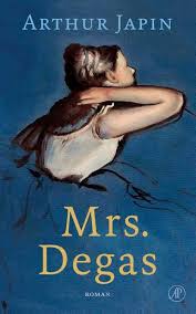 Parijs 1912 Edgar Degas De Schilder Is Blind Geworden Wanneer Hij Zijn Huis Uit Moet Duikt Een Jonge Vrouw Op Om Zijn Arc In 2020 Boeken Jonge Vrouwen Literatuur