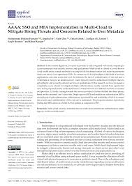 Web applications are incredibly popular. Pdf Aaaa Sso And Mfa Implementation In Multi Cloud To Mitigate Rising Threats And Concerns Related To User Metadata