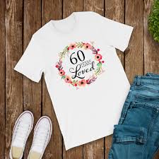 A beautiful crown with the symbol 60. 60 Years Loved T Shirt 60th Birthday Gifts For Men Women Etsy