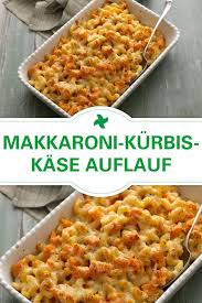 Achtung Soulfood Wer Kann Bei Einem Makkaroni Kurbis Kase Auflauf Zubereitet Im Thermomix Schon Nein Sagen Rezepte Thermomix Rezepte Essen