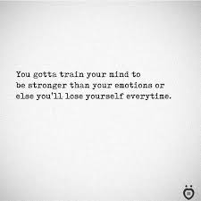 Relax Breathe And Think Don T Let Your Emotions Cloud Your Judgment Focus On Yourself What Do You Want Re Brave Quotes Patience Quotes Be Yourself Quotes