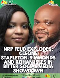 NRP FEUD EXPLODES: CLEONE STAPLETON-SIMMONDS AND ROHAN ISLES IN BITTER  SOCIAL MEDIA SHOWDOWN ≈==================================== A heated  exchange unfolded