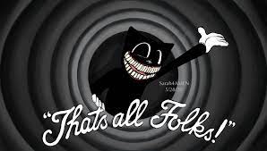 Thats All Folks By Sarah4amen On Deviantart Cartoon Cat Cartoon Cat Drawing Scary Images
