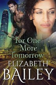 For One More Tomorrow eBook : Bailey, Elizabeth: Amazon.in: Kindle Store