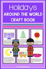 Holidays Around The World Kindergarten Holidays Around The World World Crafts Classroom Christmas Activities