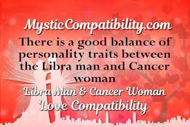 Cancer men love their mothers above anything else and they find those people who love their mothers more attractive than mars in libra men + mars in libra women people born with mars in libra would rather not fight. Libra Man Cancer Woman Compatibility Mystic Compatibility
