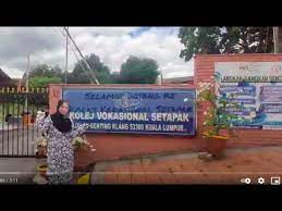 Kolej Vokasional Setapak Kuala Lumpur Youtube