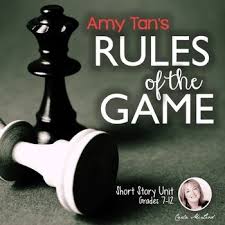 Rules Of The Game By Amy Tan 30 Page Short Story Unit Short Stories Short Story Unit The Joy Luck Club