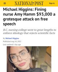 A nurse in B.C. was suspended from work and fined over $93K for sharing her  views and exercising her freedom of expression that there are only two  genders. This level of censorship,