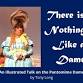 There is Nothing Like a Dame event image