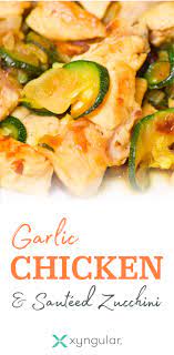 A Healthy Garlic Chicken Sauteed Zucchini Recipe Approved For The Jumpstart And Low Car Low Carb Chicken Recipes Healthy Garlic Chicken Low Carb Diet Recipes