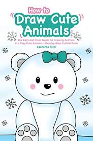 Easy to draw cartoon hedgehog. How To Draw Cute Animals The Easy And Clear Guide For Drawing Animals In A Very Cute Version Step By Step Tutotial Book By Leonardo Ricci