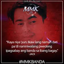 Jackson Noble Rudio's lines from #MMKBanda episode wayback 2016. Jay Manalo  was role by Jack.