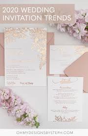 Wedding Invitation Trends For 2020 Oh My Designs By Steph In 2020 Wedding Invitation Trends Wedding Invitations Romantic Rose Gold Wedding Invitations