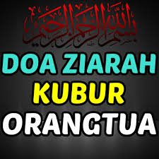 Manusia hidup diatas bumi ini tidak lain hanya untuk. Doa Ziarah Kubur Orangtua ××¤×œ×™×§×¦×™×•×ª ×' Google Play