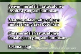 Suatu rangkaian kata yang memiliki makna yang indah dan mengandung kebenaran dan motivasi. Gambar Kata Bijak Ucapan Selamat Pagi Kata Mutiara Selamat Pagi Bijak Selamat