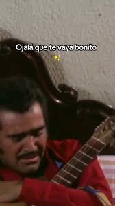 Ojalá que te vaya bonito #vicentefernandez @A N T O N I O A G U I L A R