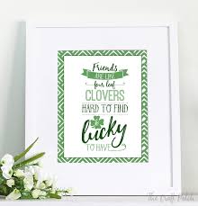 Free four leaf clover outline, download free clip art, free clip. Friends Are Like Four Leaf Clovers St Patrick S Day Free Printable The Craft Patch