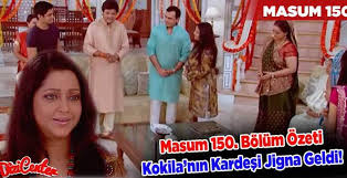 Masum 150 Bolum Ozeti 19 Agustos Kokila Nin Kardesi Jigna Geldi Dizicenter