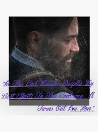 arthur morgan best quote from rdr2 Sticker