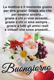 Pin Di Emilia Pecci Su Auguri Di Buongiorno Buongiorno Citazioni Buongiorno Citazioni Di Lezioni Di Vita