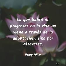 Domina el francés que se habla en francia. Henry Miller Lo Que Habra De Progresar En