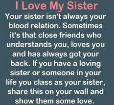 I Love My Sister My Sister Quotes Sister Quotes Love My Sister