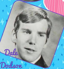 Dale Carl Dodson PHS69 ****our appreciation to our PHS69 classmate Nancy  Martin Vassiliou for her dedication to our class.