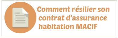 Macif Comment Resilier Son Contrat Assurance Habitation
