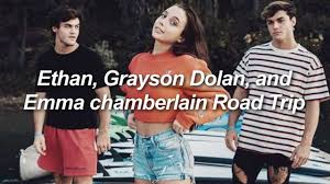 Ethan Grayson Dolan And Emma Chamberlain Road Trip Youtube