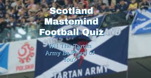 If you fail, then bless your heart. Test Your Sporting Knowledge With Our Scottish Football Quiz