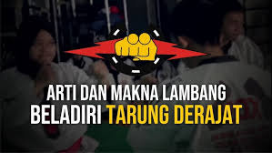 Official page tarung derajat, ilmu olahraga seni beladiri asli indonesia. Arti Lambang Tarung Derajat