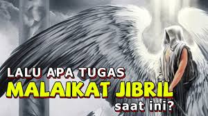 Nama malaikat mikail disebutkan bersamaan dengan nama malaikat jibril dalam. Apakah Tugas Malaikat Jibril Saat Ini Youtube