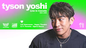 Tyson Yoshi is set to take the stage at Vogue Theatre! Hailing all the way  from Hong Kong, Tyson's fusion of rock and pop is pure magic, delivering a  sound that's uniquely