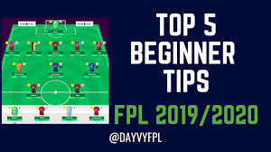 The fantasy premier league is an exciting way for any football fan to enjoy the games even more. Top 5 Beginner Tips For Fpl Fantasy Premier League 2019 2020 Youtube