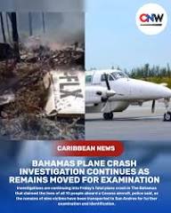🇧🇸✈️🕊️ Ten lives were lost in the North Andros plane crash.⁠ ⁠ Bahamian authorities are continuing their investigation after a Flamingo Air Cessna crashed near North Andros Airport. The remains of nine