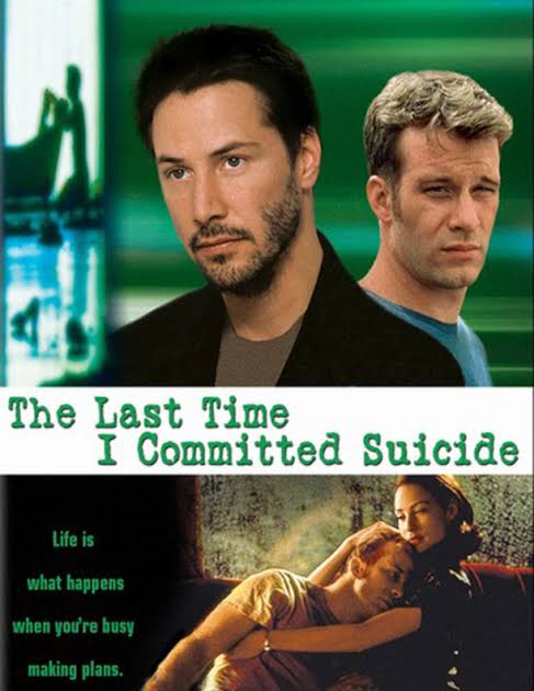 The Last Time I Committed Suicide (1997)